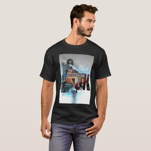 Alles is in orde t-shirt (Voorkant volledig)