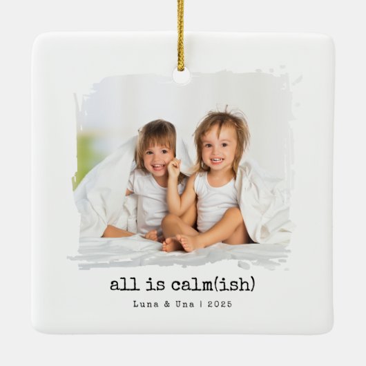Alles is kalm(ish)" Aangepaste foto kerst ornament (Achterkant)