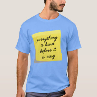 Alles is moeilijk inspirerende quote retro t-shirt
