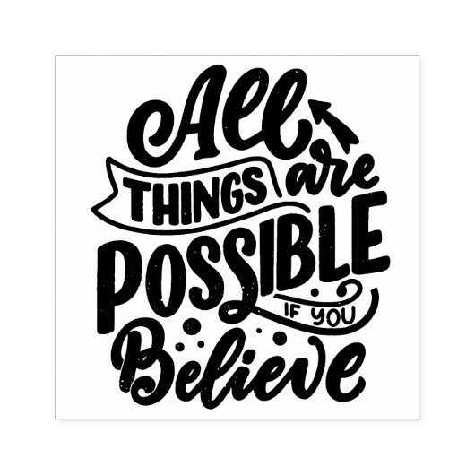 Alles is mogelijk citaat rubberstempel (Afrduk)