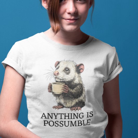 Alles is mogelijk Cute Opossum T-shirt