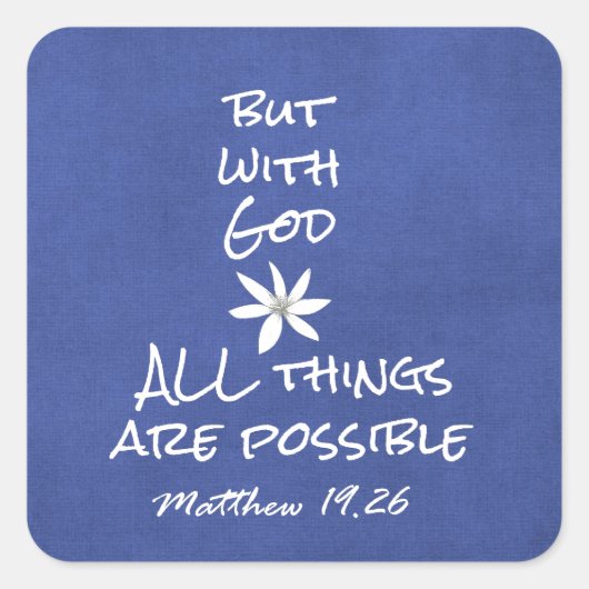 Alles is mogelijk in Bijbelversie Vierkante Sticker (Voorkant)