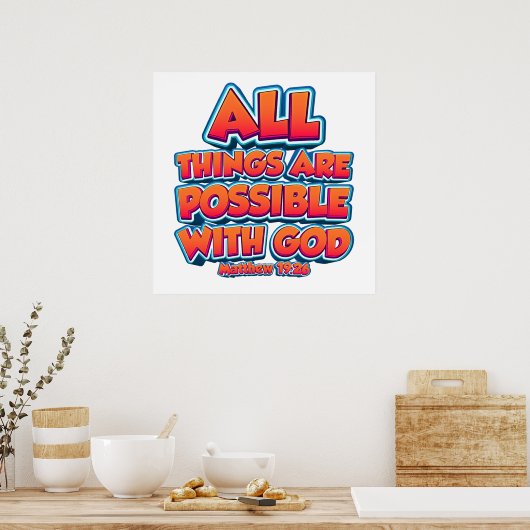 Alles is mogelijk met GOD Kinder Adult Faith Poster (Keuken)