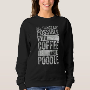 Alles is mogelijk met koffie en een puin trui