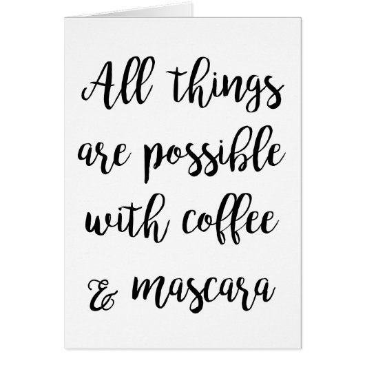 Alles is mogelijk met koffie en mascara (Voorkant)
