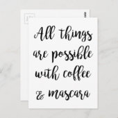 Alles is mogelijk met koffie en mascara briefkaart (Voorkant / Achterkant)