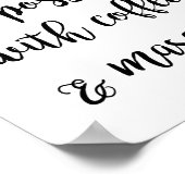 Alles is mogelijk met koffie en mascara poster (Hoek)