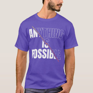 Alles is mogelijk Motiverende quote retro T-shirt