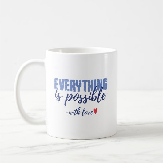 Alles is mogelijk Quote Mok (Links)