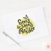 Alles is mogelijk vierkante sticker (Envelop)