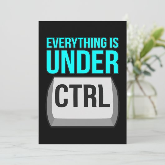 Alles is onder controle computertechnologie bedankkaart (Staand voorkant)