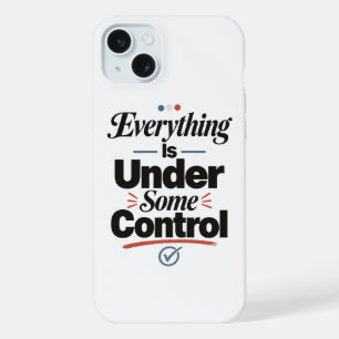 Alles Is Onder Controle iPhone 15 Plus Case