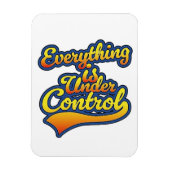 Alles is onder controle magneet (Verticaal)