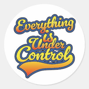 Alles is onder controle ronde sticker