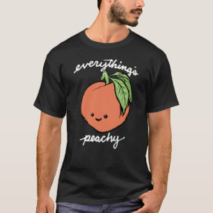 Alles is Peachy T-shirt