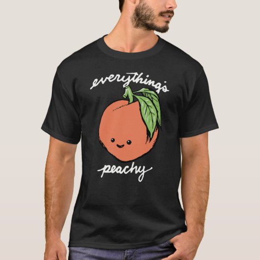 Alles is Peachy T-shirt (Voorkant)