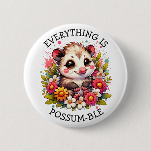Alles is possum-ble   Inspirerend woordspeling Ronde Button 5,7 Cm