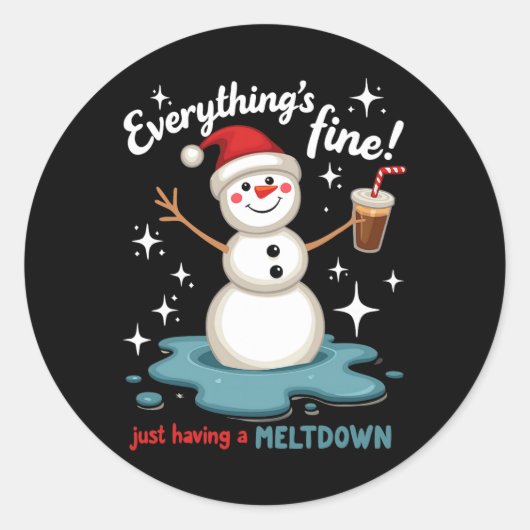 Alles is prima, alleen Meltdown Snowman winnen Ronde Sticker (Voorkant)