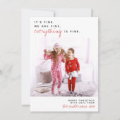 Alles is prima | Funny Merry-kerstfoto Feestdagenkaart (Voorkant)