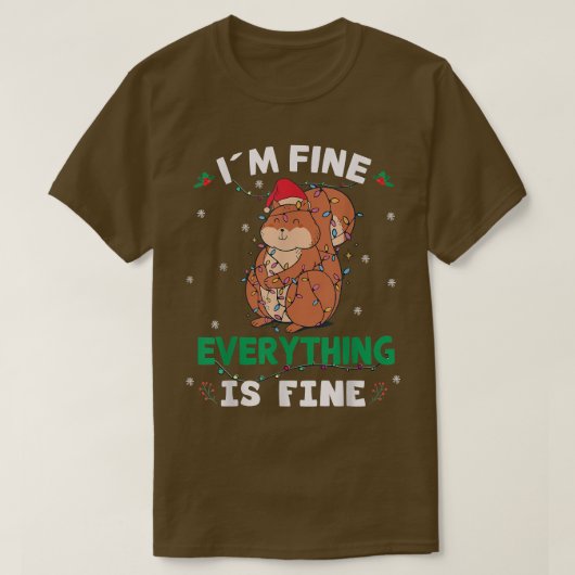 Alles is prima, lelijke kerstman. t-shirt (Design voorkant)
