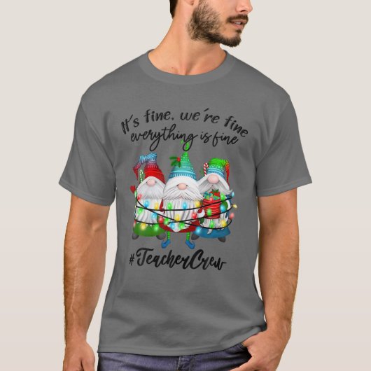 Alles is prima voor leraar Merry Kerstmis Gn T-shirt (Voorkant)