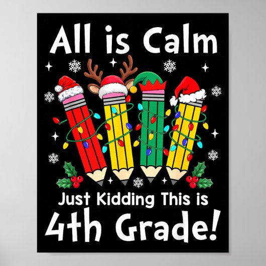 Alles is rustig, grapje 4e klas kerstlicht poster (Voorkant)