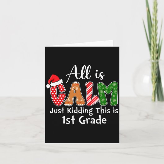 Alles is rustig, grapje, dit is 1e klas preppy  kaart (Voorkant)