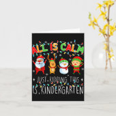 Alles is rustig, grapje, dit is kleuter kerst kaart (Gele Bloem)