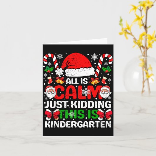 Alles is rustig, grapje, dit is kleuter kerst kaart (Gele Bloem)