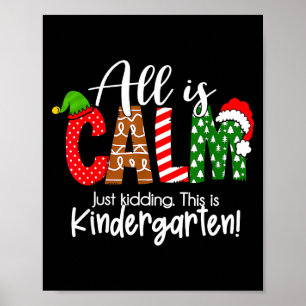 Alles is rustig, grapje, dit is kleuter kerstman poster