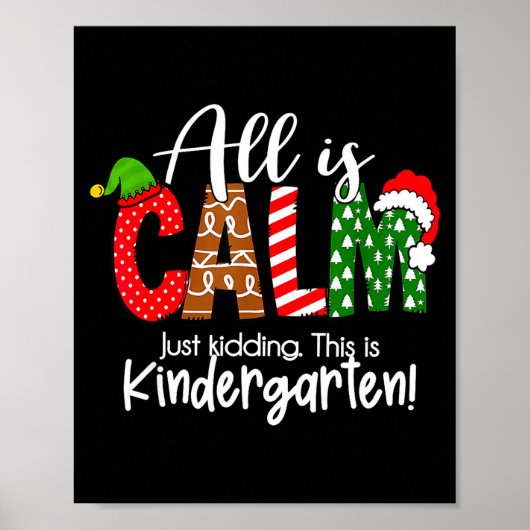 Alles is rustig, grapje, dit is kleuter kerstman poster (Voorkant)