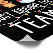 Alles is rustig, grapje, dit is Team Tk Xmas Squa Poster (Hoek)