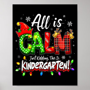 Alles is rustig, grapje kerst kleuteronderwijs poster