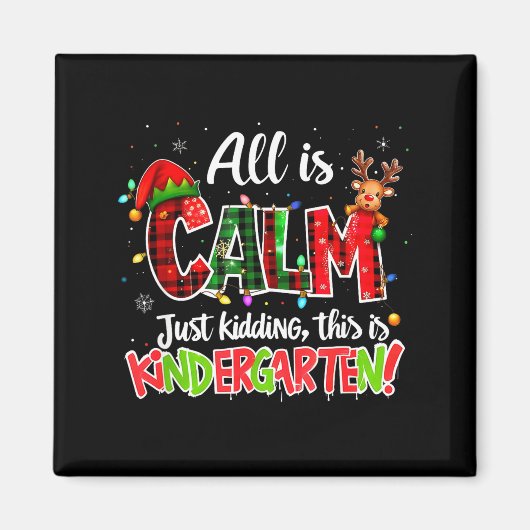 Alles is rustig, grapje, kerstkindergarten magneet (Voorkant)