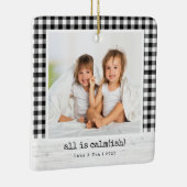 Alles is rustig (ish) · Buffalo Check Foto Kerstmi Keramisch Ornament (Rechts)
