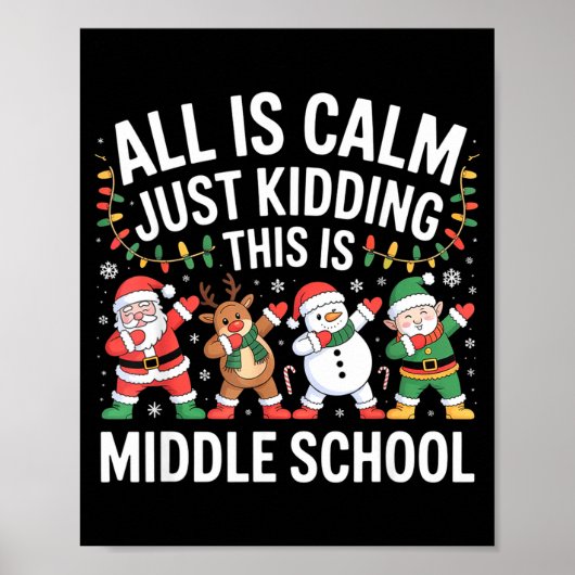 Alles is rustig leuk Kerstmis Middelbare school Ke Poster (Voorkant)