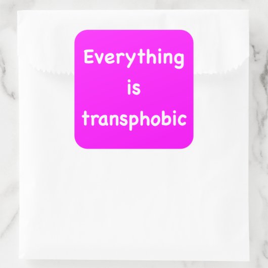 Alles is transfoob vierkante sticker (Tas)