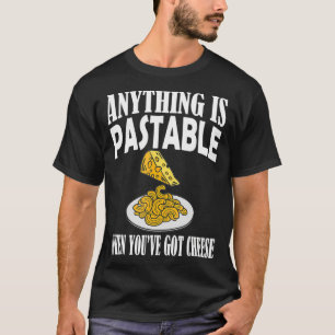 Alles is verbazingwekkend, pasta Lover Cheese Humo T-shirt