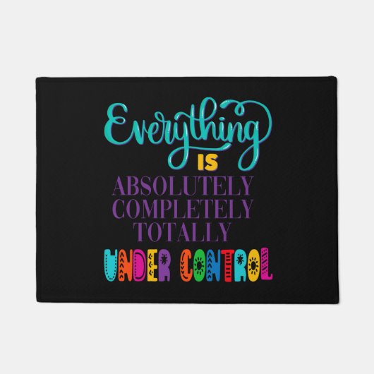 Alles is volledig onder controle deurmat (Voorkant)