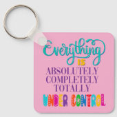 Alles is volledig onder controle sleutelhanger (Voorkant)