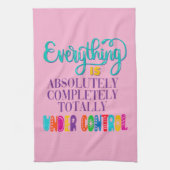 Alles is volledig onder controle theedoek (Verticaal)