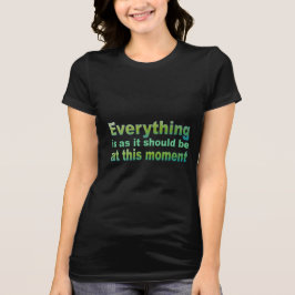 Alles is zoals het hoort t-shirt
