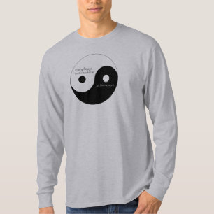 Alles is zoals het op dit moment zou moeten zijn t-shirt