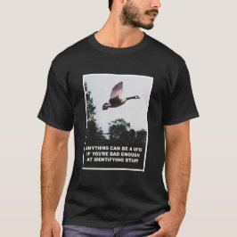 Alles kan een uFO zijn T-shirt