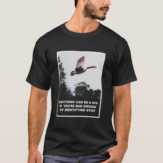 Alles kan een uFO zijn T-shirt (Voorkant)