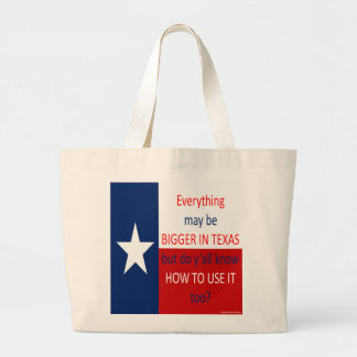 Alles kan groter zijn in Texas... Grote Tote Bag