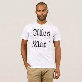 Alles Klar! T-shirt (Voorkant volledig)