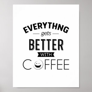 Alles komt beter met koffie, prijsopgave poster