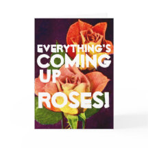 Alles komt eraan ROZEN gefeliciteerd