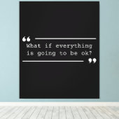 Alles komt goed positieve quote canvas afdruk (Insitu (Houten vloer))